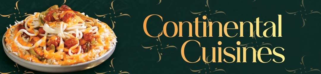 Continental cuisines